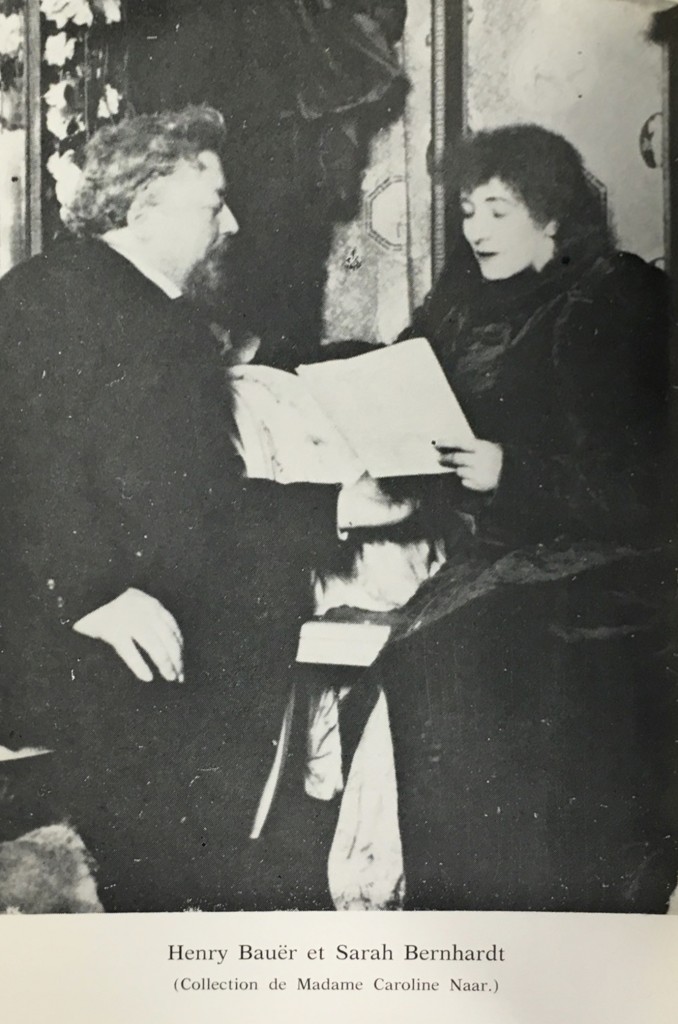Bauër's career as a theater critic enabled him to befriend such individuals as stage superstar Sarah Bernhardt. (Cerf)